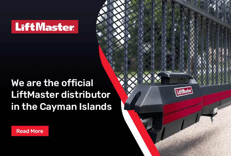 We are the official LiftMaster distributor in the Cayman Islands
